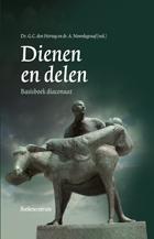 Dienen en delen - A. Noordegraaf 9789023927068, Verzenden, Zo goed als nieuw, A. Noordegraaf