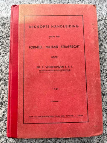 Beknopte handleiding voor het formeel militair strafrecht, Boeken, Gelezen, Verzenden, Nederland, Juridisch en Recht