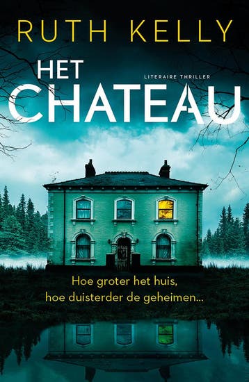 Het Chateau | Ruth Kelly | Nieuw, Ophalen of Verzenden, Nieuw, Ruth Kelly