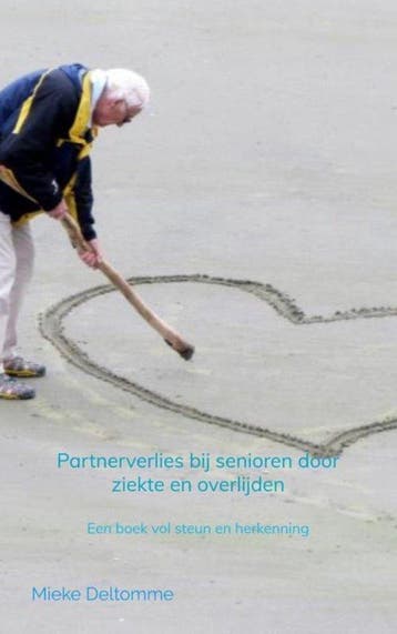 9789464058154 Partnerverlies bij senioren door ziekte en ..., Boeken, Verzenden, Nieuw, Mieke Deltomme