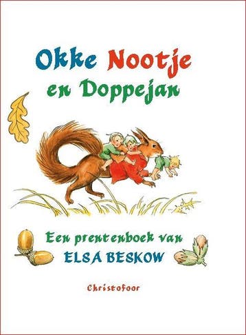 Okke, Nootje en Doppejan / Elsa Beskow klassiekers E. Beskow, Verzenden, Zo goed als nieuw, E. Beskow