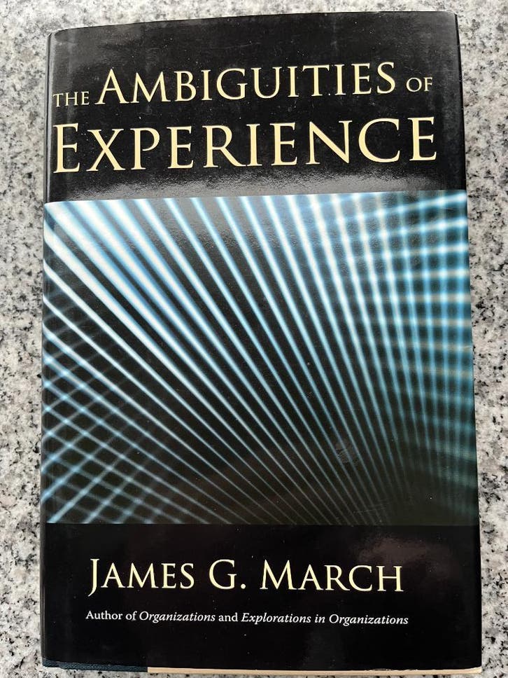 The ambiguities of experience  (James G. March), Boeken, Economie, Management en Marketing, Management, Gelezen, Verzenden
