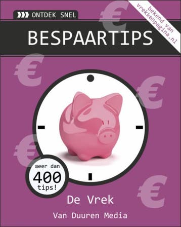 Bespaartips / Ontdek snel - de Vrek 9789059407176, Boeken, Verzenden, Gelezen, De Vrek
