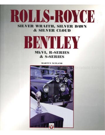 ROLLS-ROYCE SILVER WRAITH, SILVER DAWN & SILVER CLOUD., Nieuw, Author
