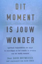 Boek Dit moment is jouw wonder 9789078405047, Verzenden, Zo goed als nieuw