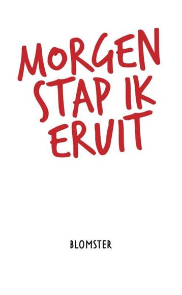 Morgen Stap Ik Eruit |  | Nieuw, Ophalen of Verzenden, Nieuw