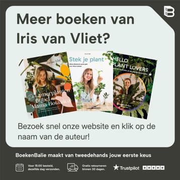 Een huis vol planten - Iris van Vliet 9789082968750, Verzenden, Zo goed als nieuw, Iris van Vliet
