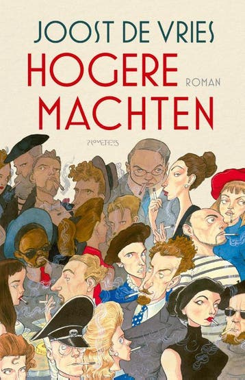 Hogere machten - Joost de Vries 9789044653991, Boeken, Verzenden, Zo goed als nieuw, Joost de Vries