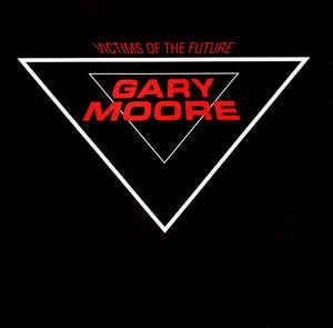 cd - Gary Moore - Victims Of The Future, Verzenden, Zo goed als nieuw