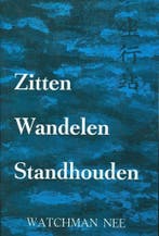 ZITTEN WANDELEN STANDHOUDEN 9789066590533 Watchman Nee, Verzenden, Zo goed als nieuw, Watchman Nee
