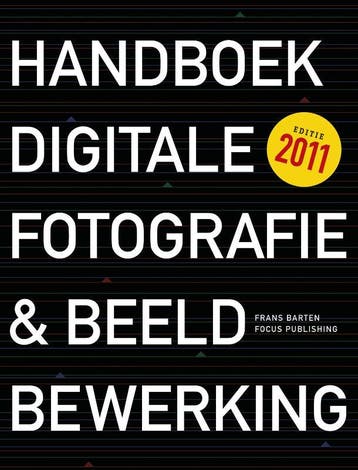 Handboek digitale fotografie & beeldbewerking - F. Barten, Verzenden, Gelezen, F. Barten