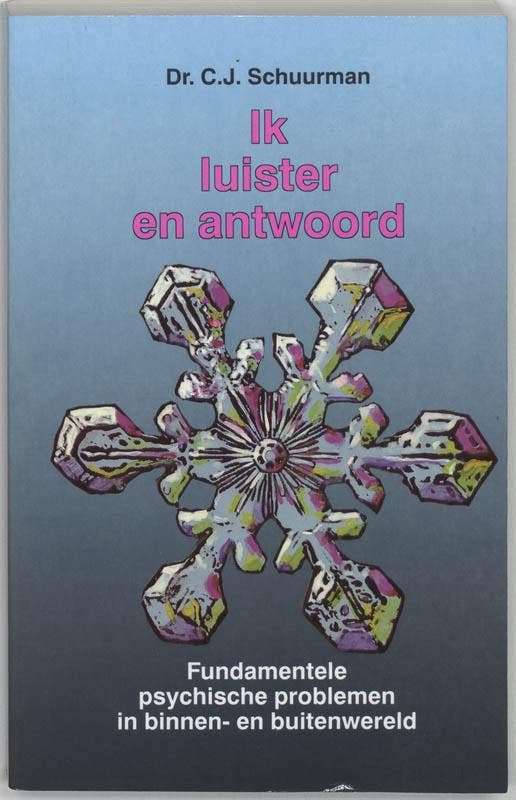 Ik luister en antwoord 9789020247978 C.J. Schuurman, Boeken, Psychologie, Gelezen, Verzenden
