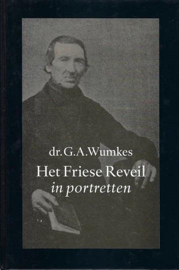 Wumkes, Dr. G.A.-Het Friese Reveil in portretten, Verzenden, Gelezen