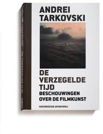 De verzegelde tijd | 9789065540317 | A. Tarkovski, Ophalen of Verzenden, Zo goed als nieuw, A. Tarkovski