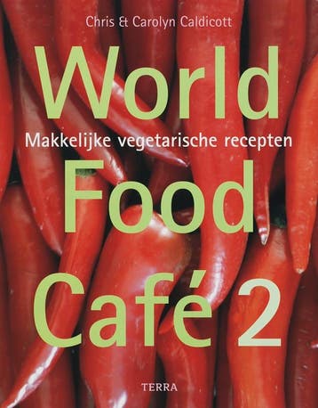 World food café 2 - C. Caldicott 9789058975652, Boeken, Verzenden, Zo goed als nieuw, C. Caldicott