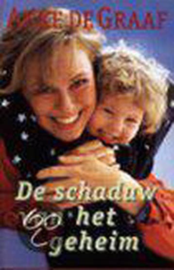 SCHADUW VAN HET GEHEIM - Anke de Graaf 9789021092218, Verzenden, Gelezen, Anke de Graaf
