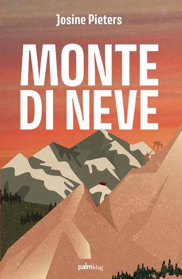 Monte di Neve - Josine Pieters 9789493343573, Verzenden, Gelezen, Josine Pieters