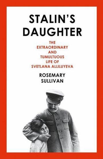 Stalins Daughter - Rosemary Sullivan 9780007491117, Verzenden, Gelezen, Rosemary Sullivan