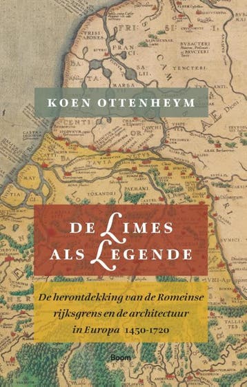 De Limes Als Legende | Koen Ottenheym | Nieuw, Ophalen of Verzenden, Nieuw, Koen Ottenheym