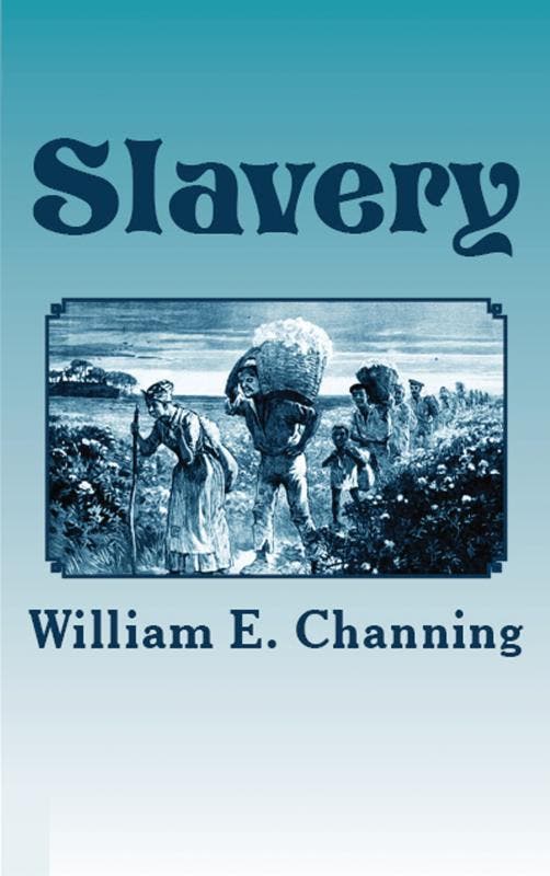 Slavery | William E. Channing | Nieuw, Boeken, Hobby en Vrije tijd, Nieuw, Ophalen of Verzenden