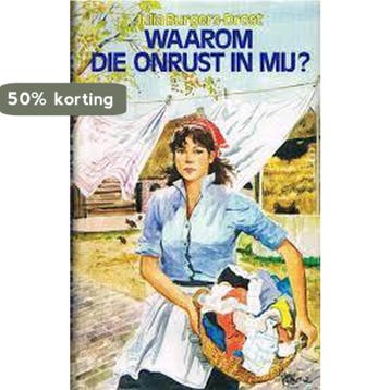 Waarom die onrust in my - J. Burgers-Drost 9789024216628, Verzenden, Gelezen, J. Burgers-Drost