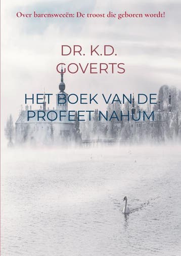 Het Boek Van De Profeet Nahum | Dr. K.D. Goverts | Nieuw, Boeken, Ophalen of Verzenden, Nieuw, Dr. K.D. Goverts