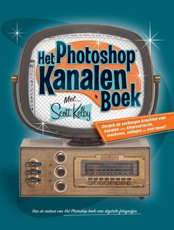 Het Photoshop kanalen boek - Scott Kelby 9789043017954, Verzenden, Gelezen, Scott Kelby