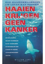 Haaien krijgen geen kanker Linda Comac, William Lane, Verzenden, Gelezen