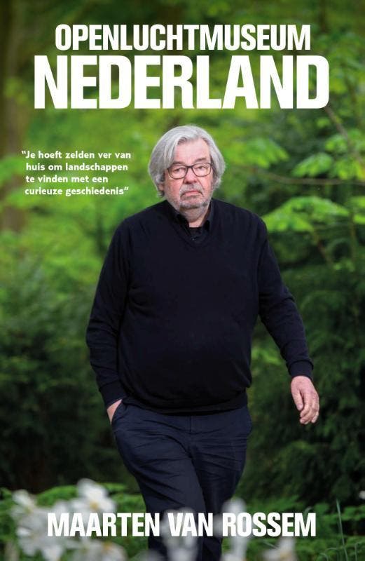 Openluchtmuseum Nederland 9789085718321 Maarten van Rossem, Boeken, Geschiedenis | Vaderland, Zo goed als nieuw, Verzenden