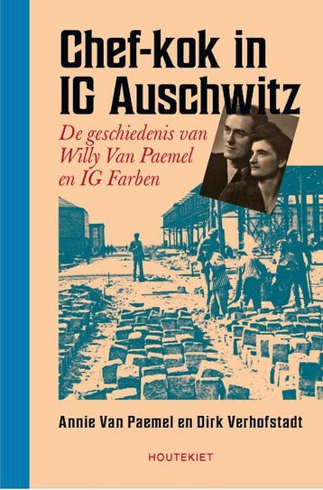 Chef-kok in IG Auschwitz - Dirk Verhofstadt 9789089249456, Boeken, Verzenden, Gelezen, Dirk Verhofstadt