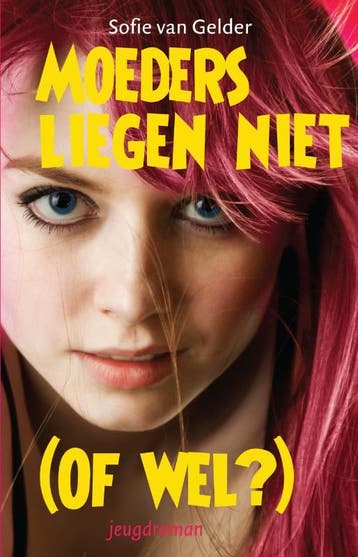 Moeders liegen niet (of wel?) - S. van Gelder 9789023993650, Verzenden, Zo goed als nieuw, S. van Gelder