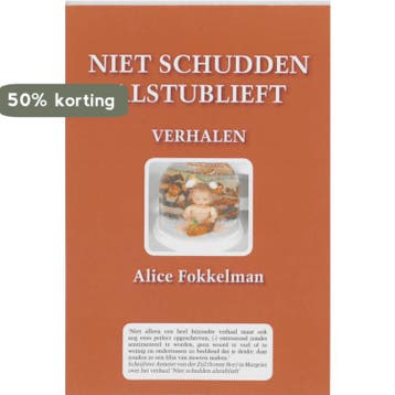 Niet schudden alstublieft - A. Fokkelman 9789085703600, Boeken, Verzenden, Gelezen, A. Fokkelman