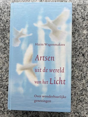 Artsen uit de wereld van het Licht, Boeken, Gelezen, Kruiden en Alternatief, Verzenden, Harm Wagenmakers