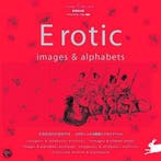 Erotic Images and Alphabets 9789057680465, Verzenden, Gelezen, Dorine Van Den Beukel