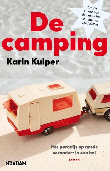 De camping - Karin Kuiper 9789046811139, Verzenden, Zo goed als nieuw, Karin Kuiper