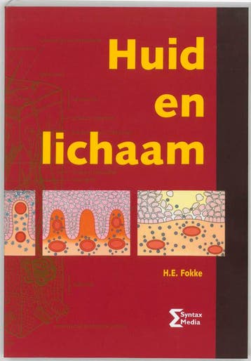 Huid en lichaam - H.E. Fokke 9789077423073, Boeken, Verzenden, Gelezen, H.E. Fokke