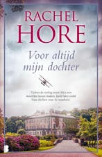 Voor altijd mijn dochter 9789022596791 Rachel Hore, Verzenden, Zo goed als nieuw, Rachel Hore