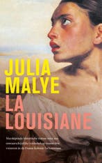 La Louisiane | 9789463812504 | Julia Malye, Zo goed als nieuw, Julia Malye