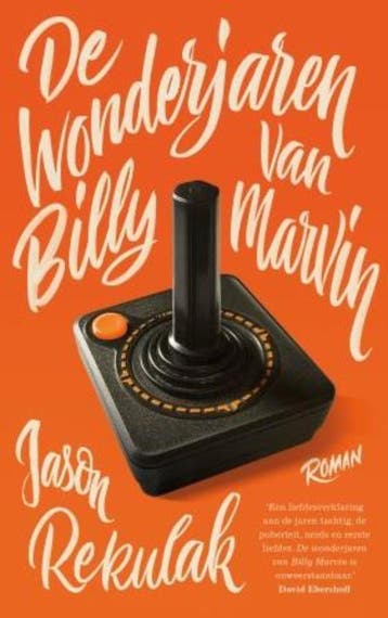 De wonderjaren van Billy Marvin - Jason Rekulak, Verzenden, Gelezen, Jason Rekulak