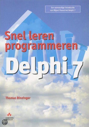 Snel leren programmeren Delphi 7 / Snel leren programmeren, Boeken, Informatica en Computer, Verzenden, Gelezen, T. Binzinger