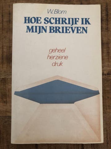Hoe schrijf ik mijn brieven - Blom 9789061342212, Verzenden, Gelezen, Blom
