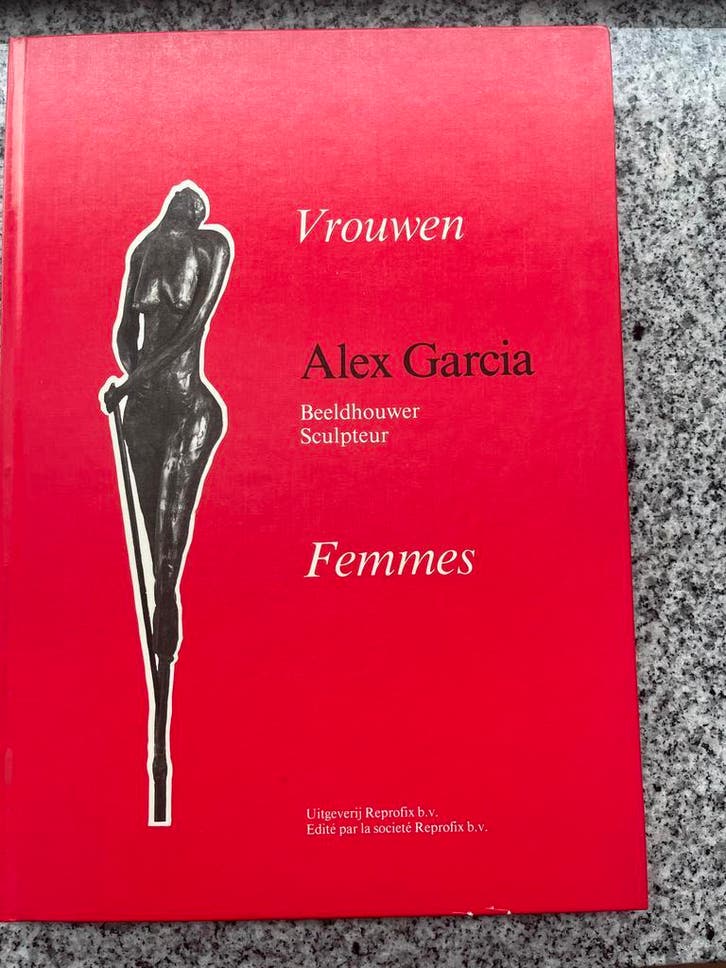 Vrouwen – Femmes – Alex Garcia, Boeken, Kunst en Cultuur | Beeldend, Beeldhouwkunst, Gelezen, Verzenden