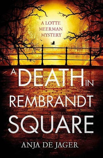 A Death in Rembrandt Square - Anja de Jager 9781472126313, Verzenden, Zo goed als nieuw, Anja de Jager