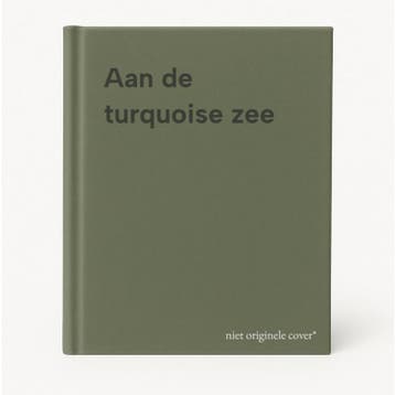 Aan de turquoise zee 9789044396966, Verzenden, Zo goed als nieuw