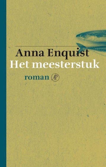 Boek Het Meesterstuk - Anna Enquist 9789029504935, Boeken, Verzenden, Nieuw