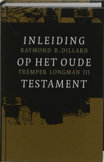INLEIDING OP HET OUDE TESTAMENT - R.B. Dillard 9789050309943, Boeken, Verzenden, Gelezen, R.B. Dillard