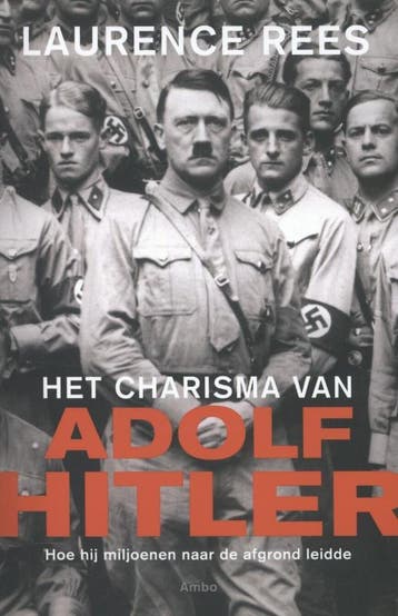 Het charisma van Adolf Hitler - Laurence Rees 9789026325830, Verzenden, Zo goed als nieuw, Laurence Rees