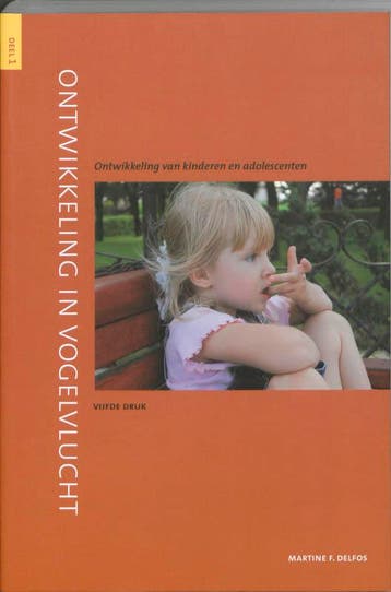 Ontwikkeling in vogelvlucht / 1 / Ontwikkelingspsychologie, Boeken, Studieboeken en Cursussen, Verzenden, Gelezen, Martine F. Delfos