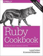 Ruby Cookbook 9781449373719 Lucas Carlson, Boeken, Verzenden, Gelezen, Lucas Carlson