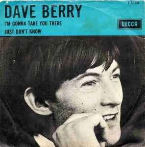 vinyl single 7 inch - Dave Berry - Im Gonna Take You The..., Cd's en Dvd's, Vinyl Singles, Verzenden, Zo goed als nieuw, 7 inch